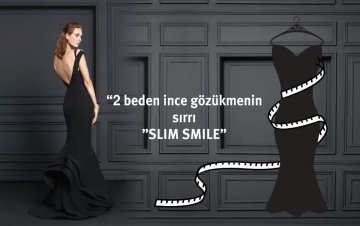SLIM SMILE